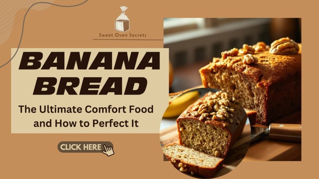 Banana Bread Recipe – Flavour #02