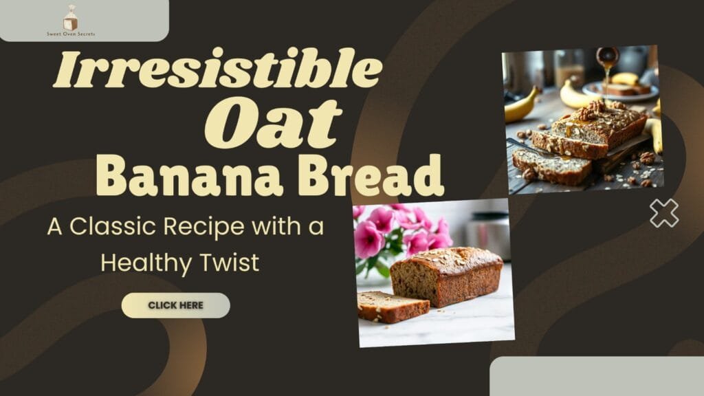 Oat Banana Bread – Flavour#22