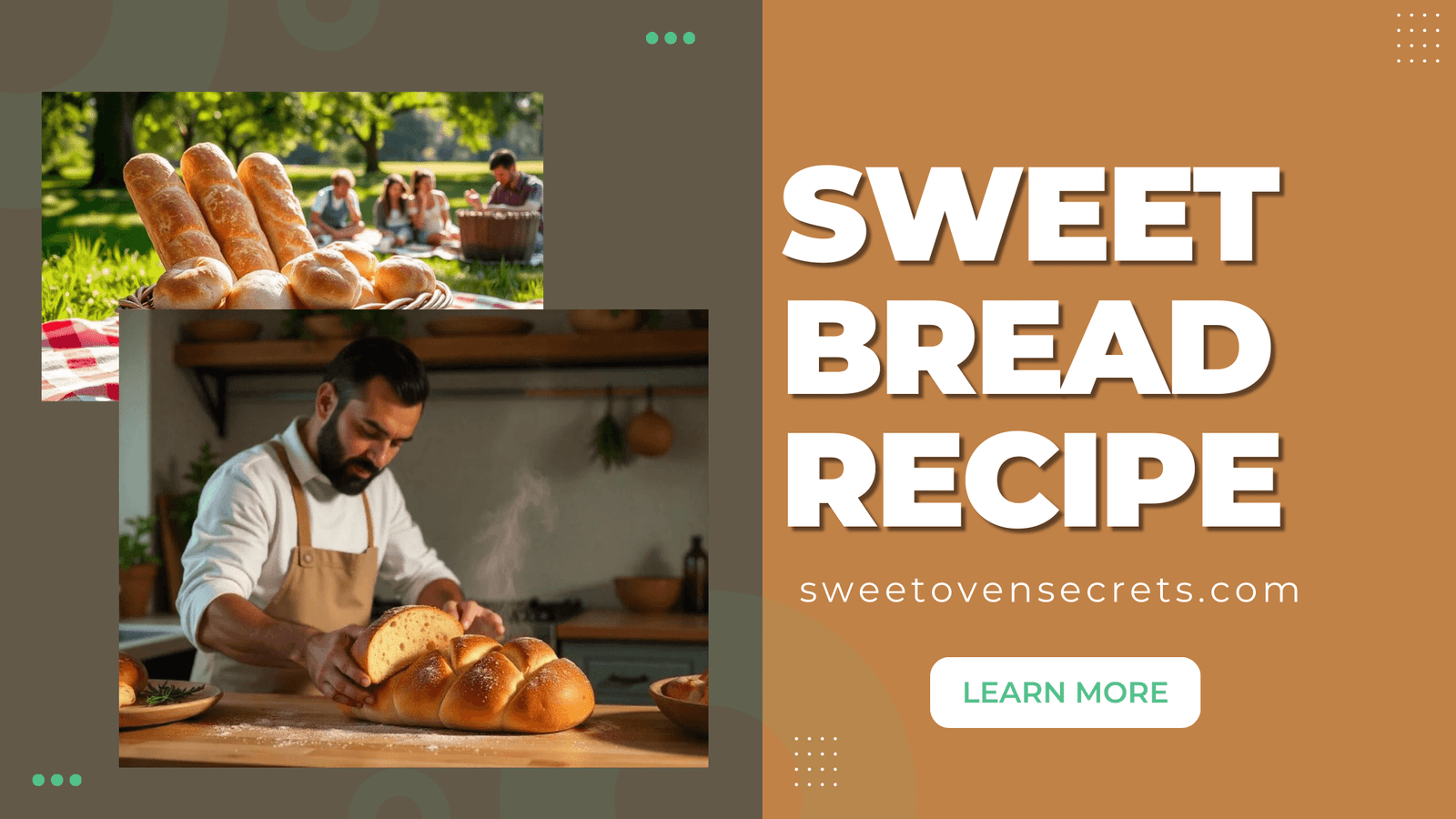 Sweet Bread Recipe