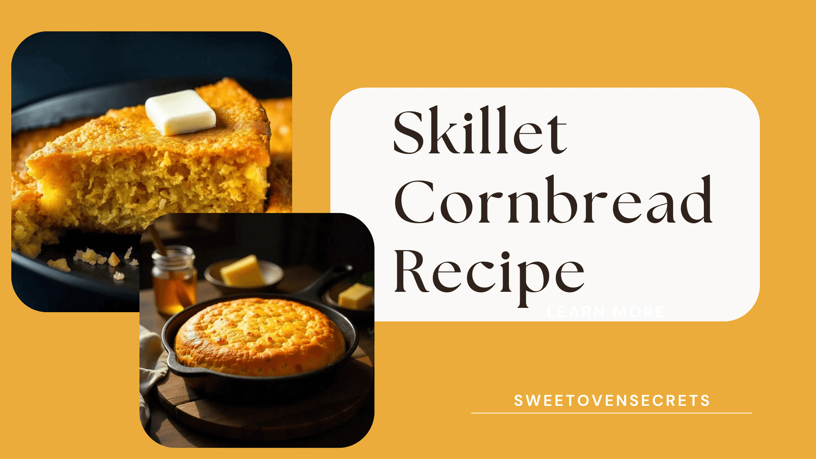 Skillet Cornbread Recipe