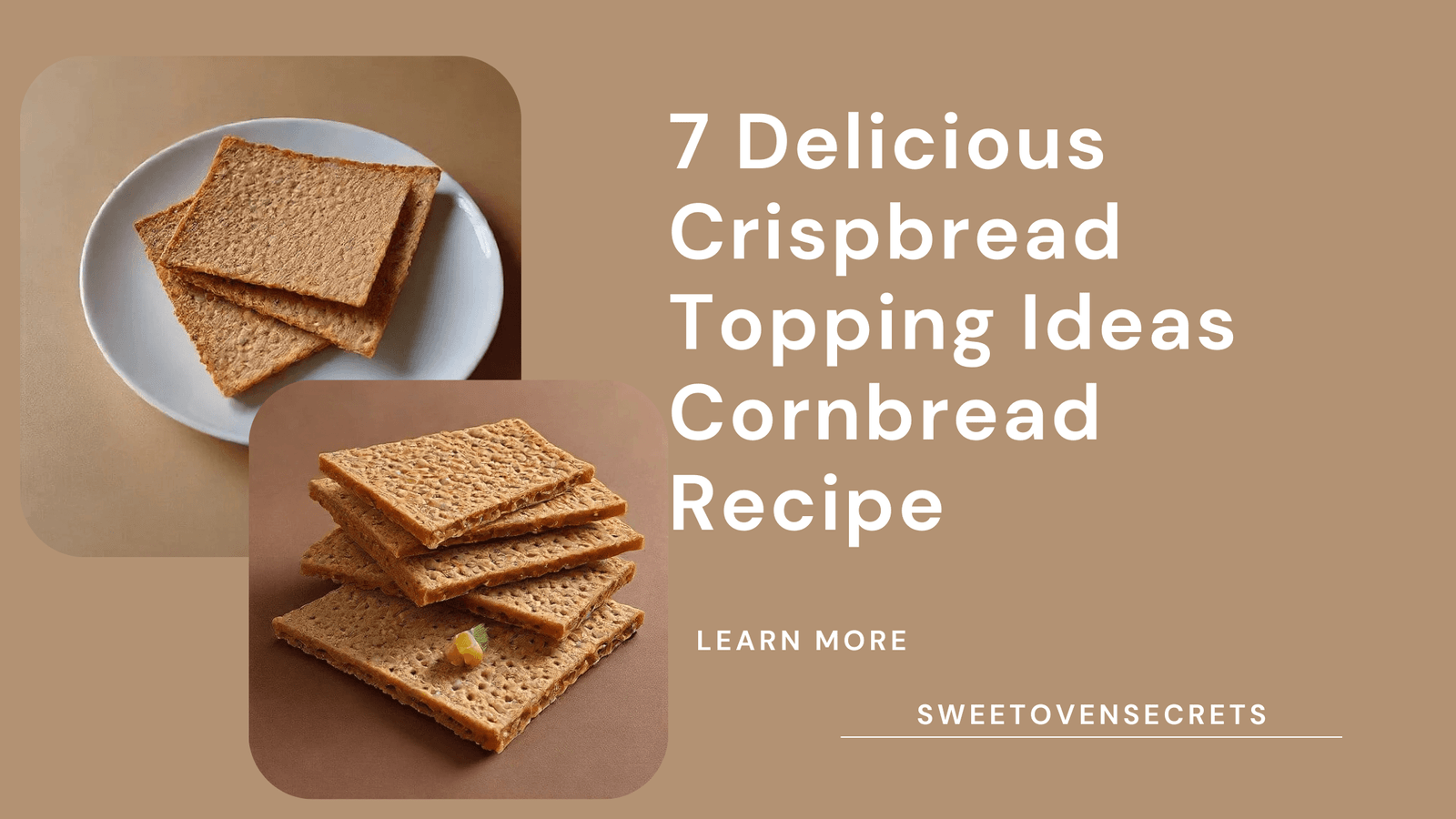 7 Delicious Crispbread Topping Ideas